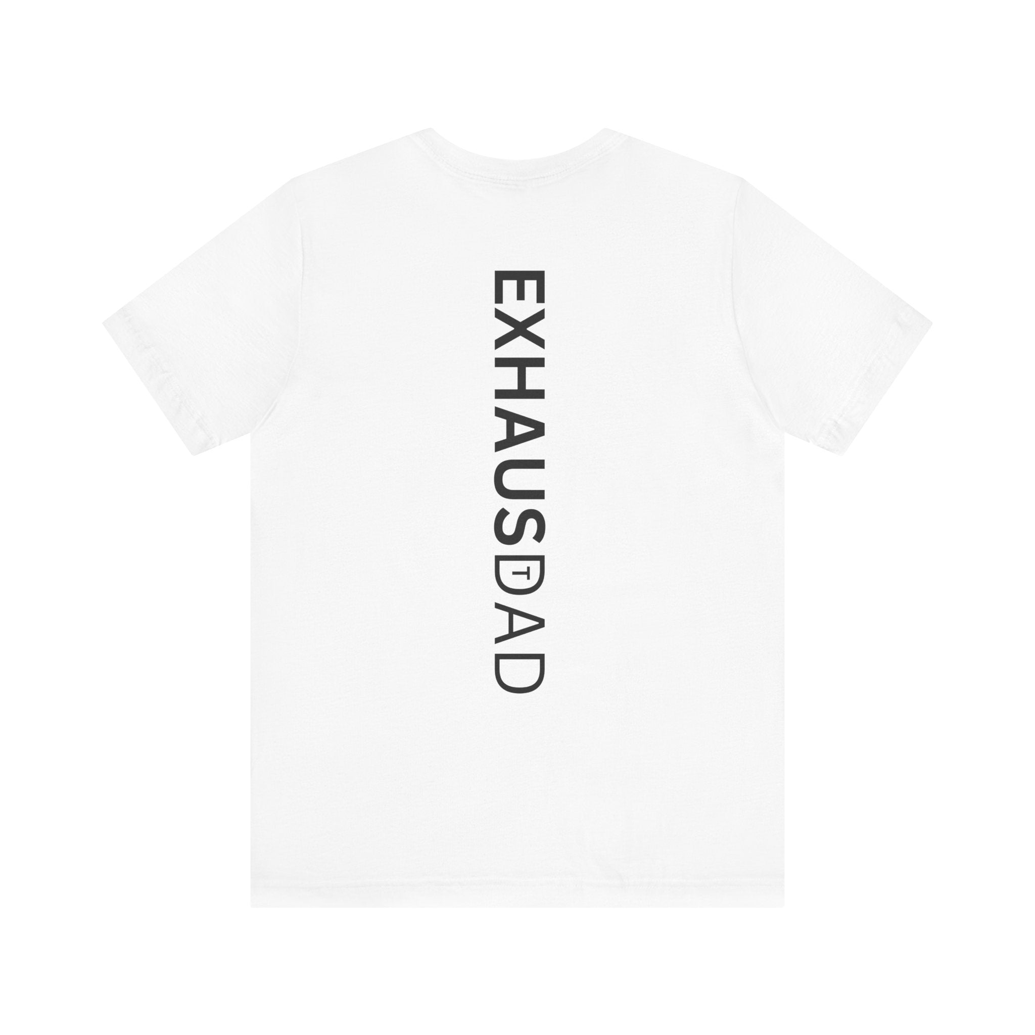 ExhausDAD Tee Shirt