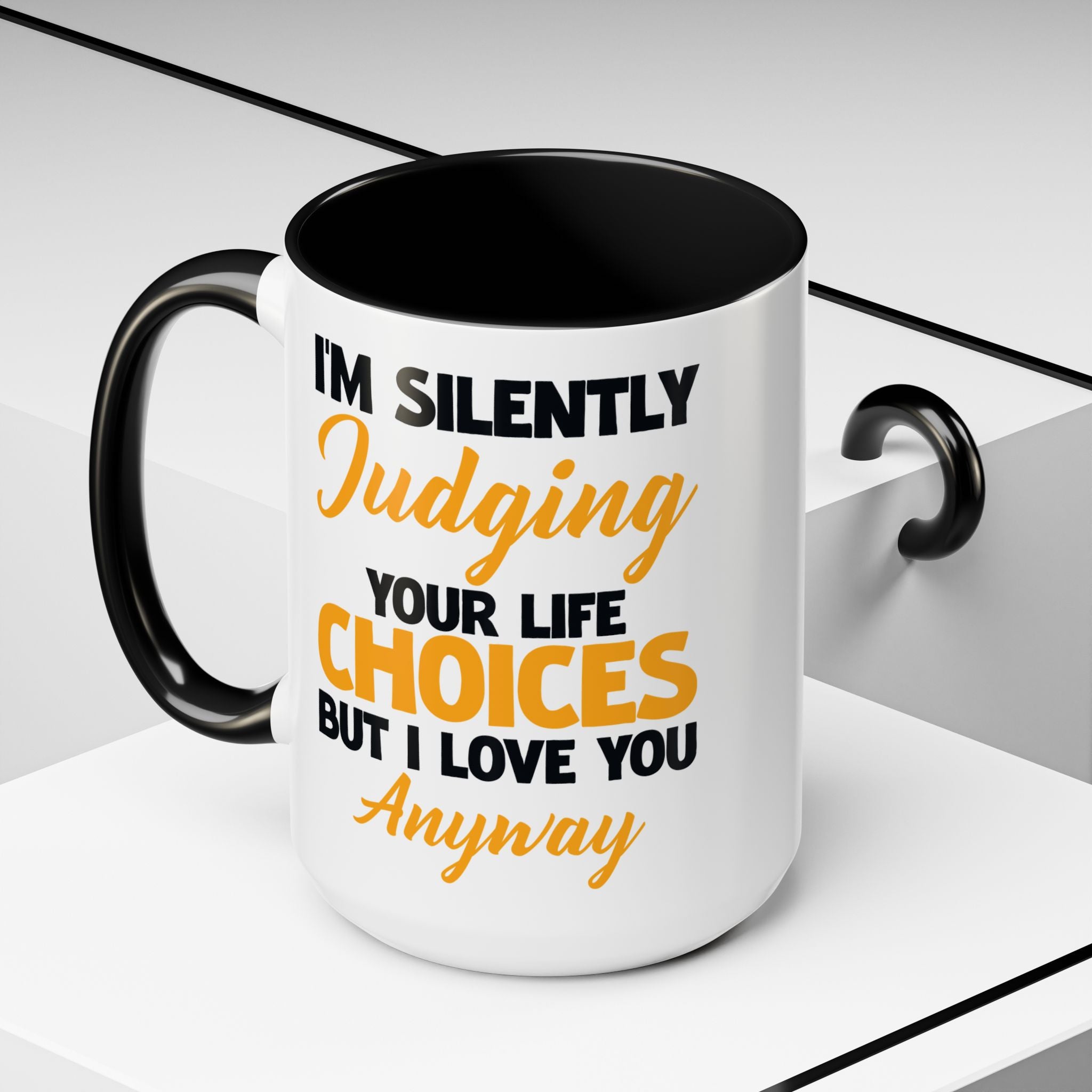 Silently Judging Life Choices Mug