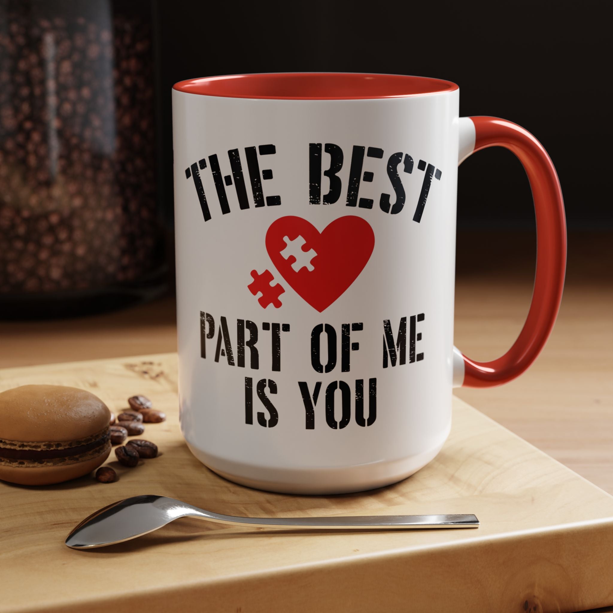 The Best Part Of Me Mug