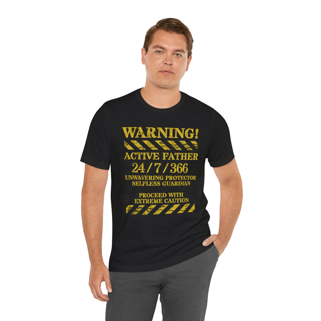 Warning Active Father Tee