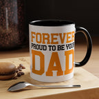 Forever Proud Dad Coffee Mug