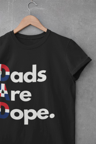 Dads Are Dope - Dominican Republic T-Shirt