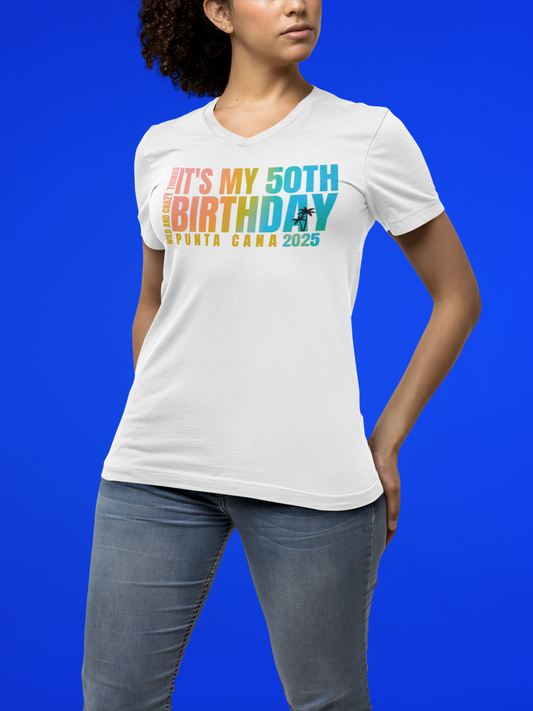 Veinesha 50th Birthday V-Neck Tee, Women's Birthday Shirt, Punta Cana Party Top, Milestone Celebration Gift, Fun Vacation Apparel