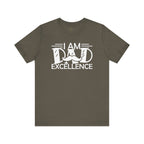 Dad Excellence T-Shirt