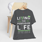 Perfusionist Life T-Shirt — "Living the Perfusion Life" Medical Heartbeat Tee