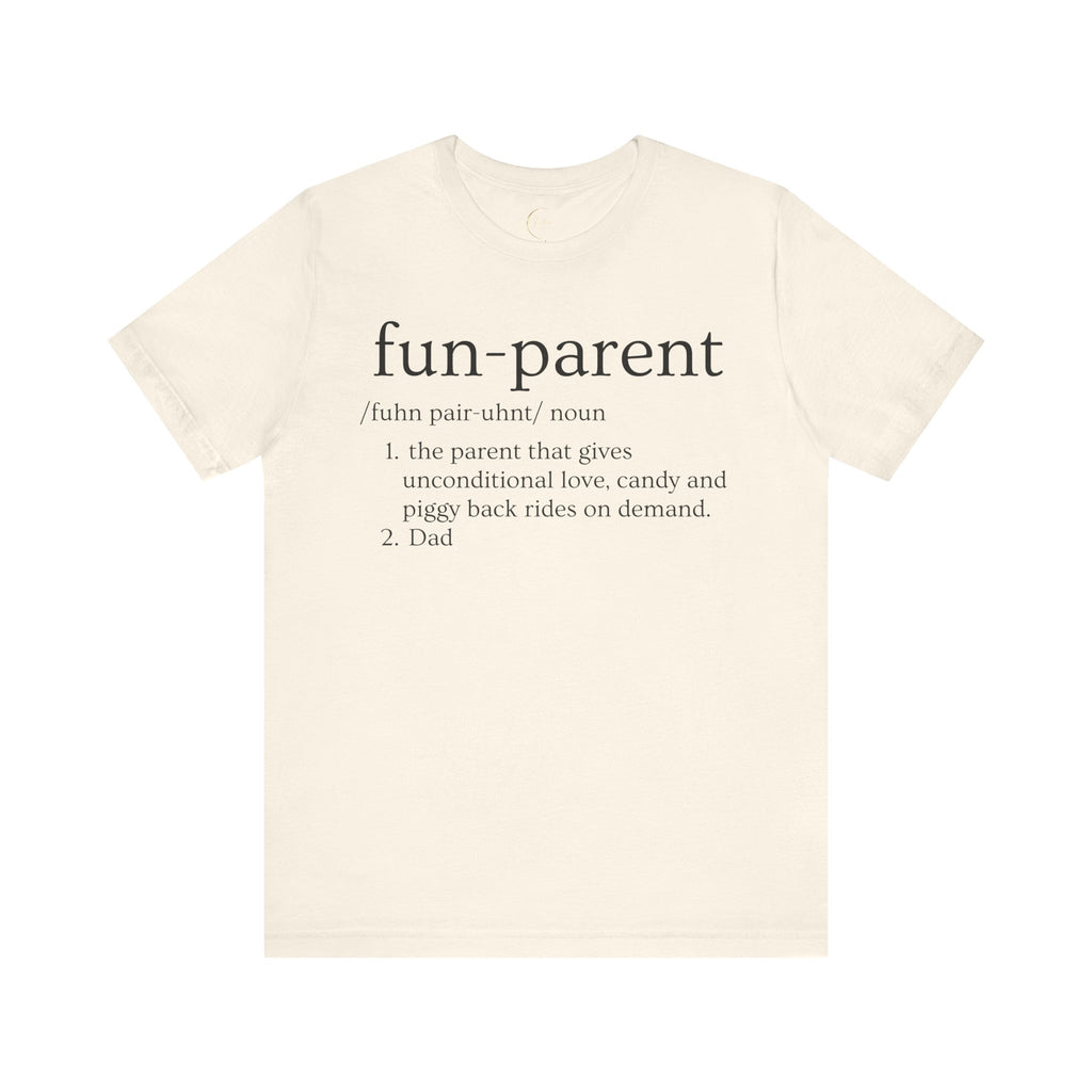 Fun Parent Definition T-Shirt