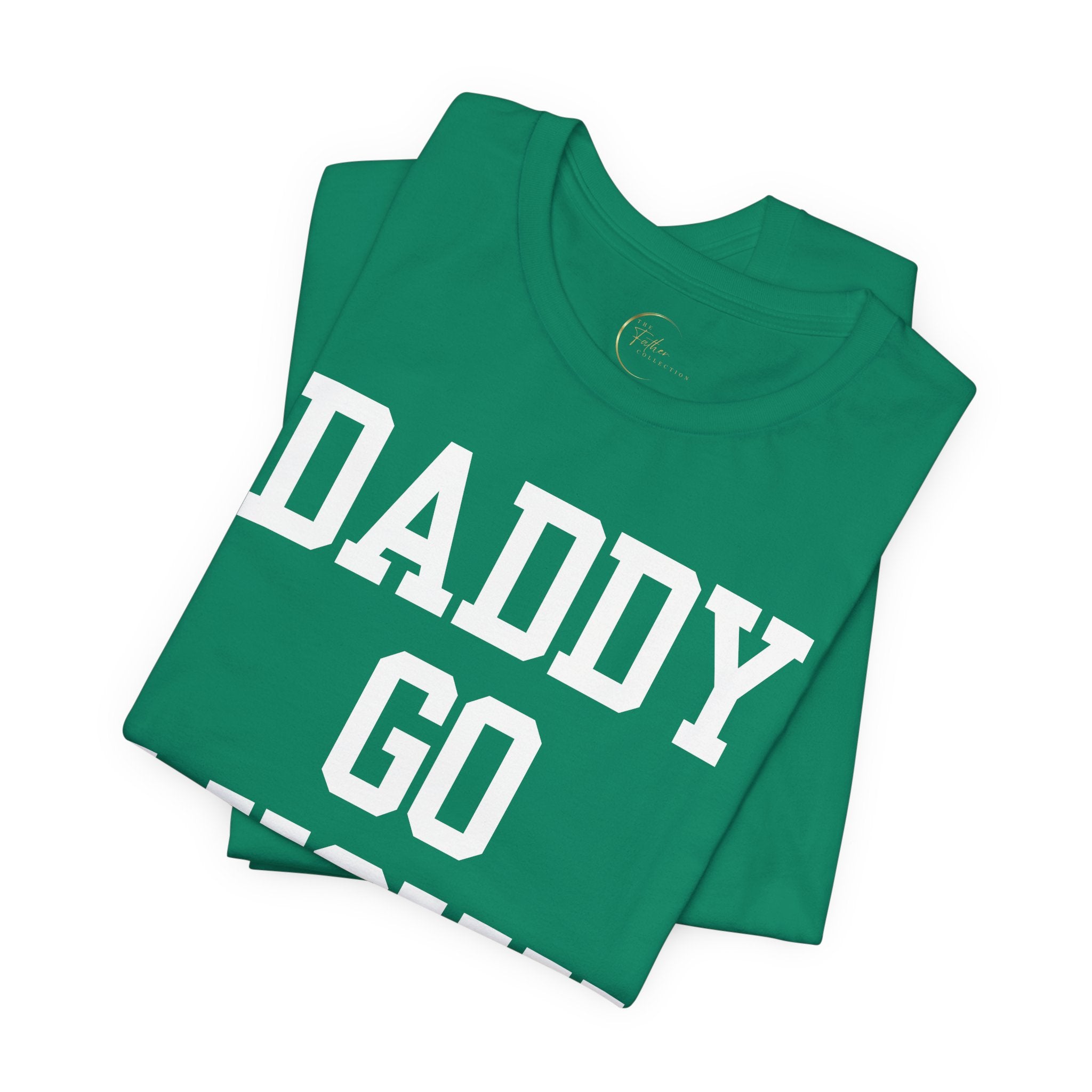 Daddy Go Lucky T Shirt
