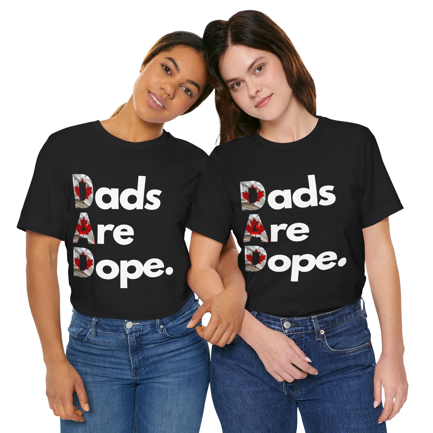 Dads Are Dope - Canada Tee