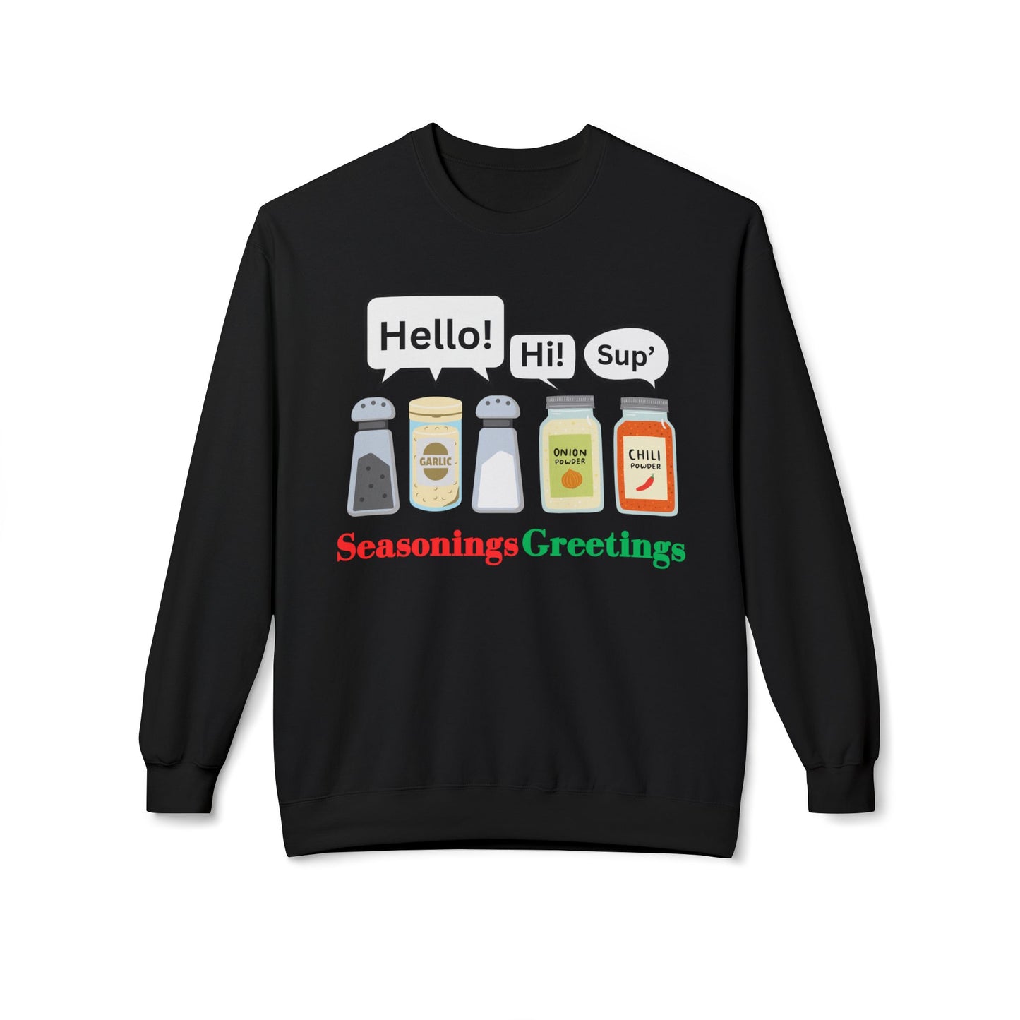 Seasonings Greetings Sweatshirt