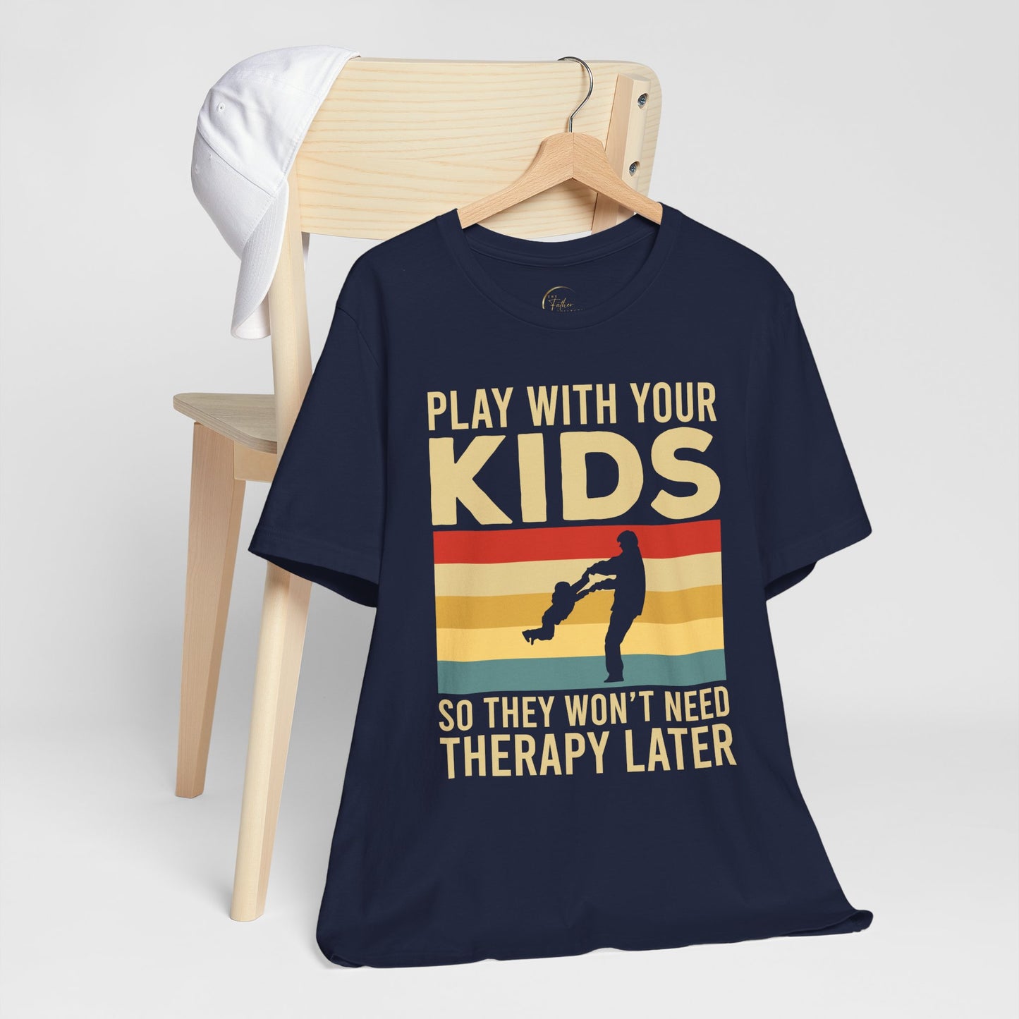 Play With Your Kids So They Wont Need Therapy Later T-Shirt