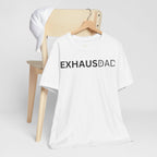 ExhausDAD Tee Shirt