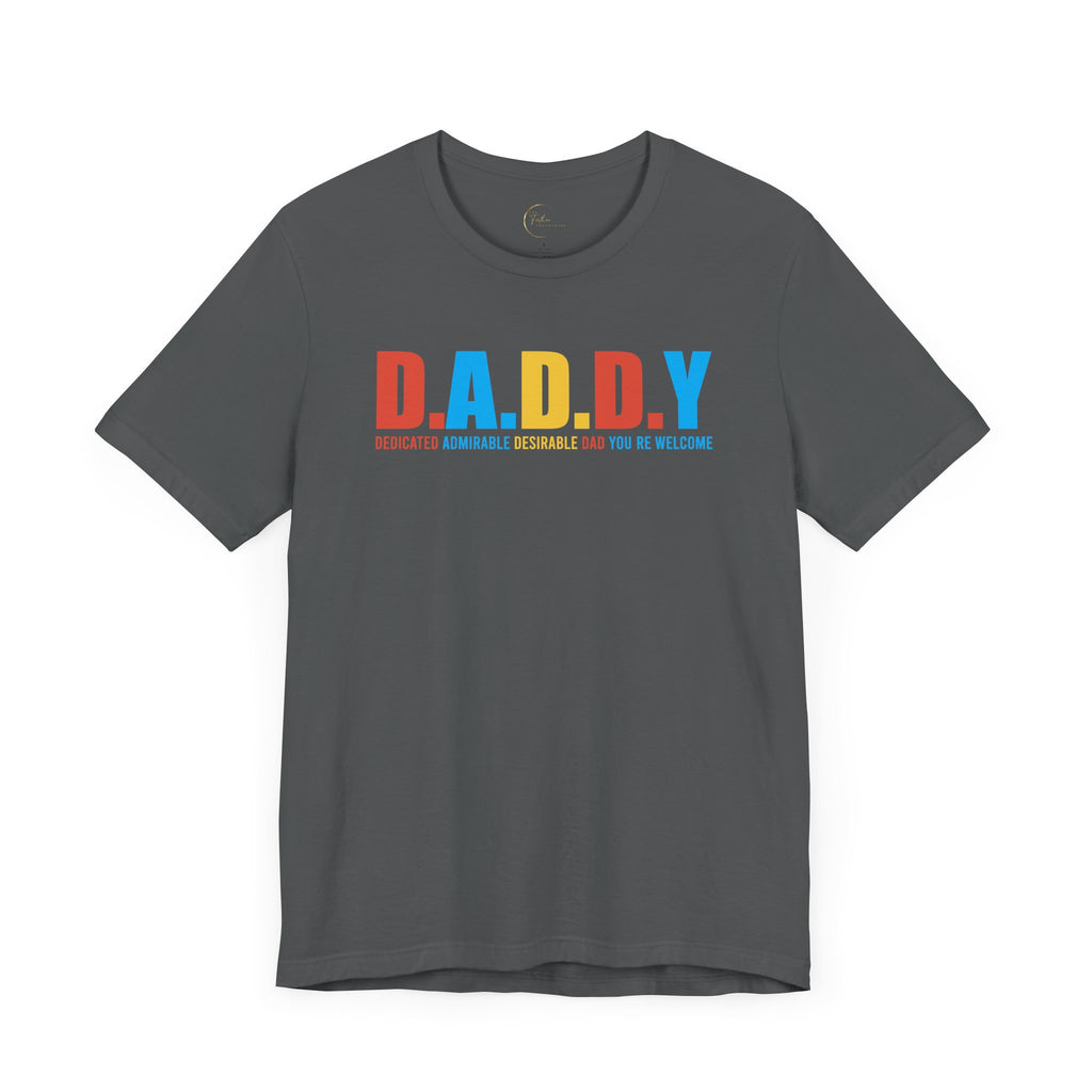 D.A.D.D.Y T-Shirt