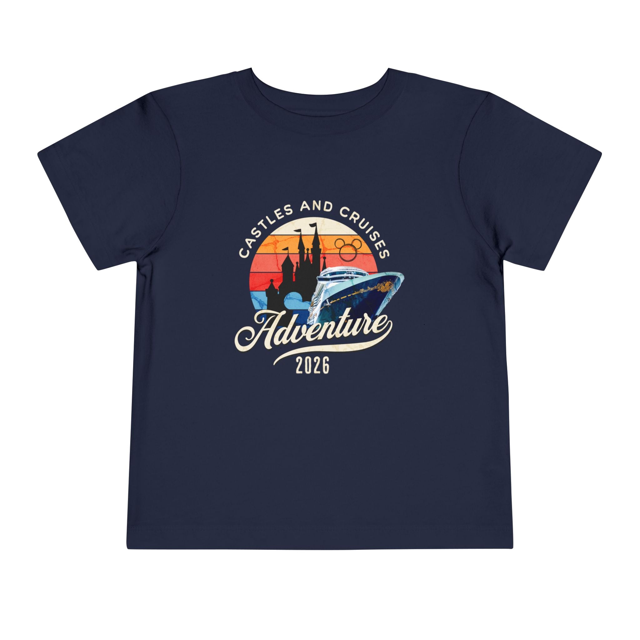 Toddler Tee — 'Castles and Cruises Adventure 2026' Vacation Shirt Custom Order for Cecelia