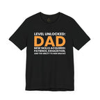 Level Unlocked: DAD T-Shirt