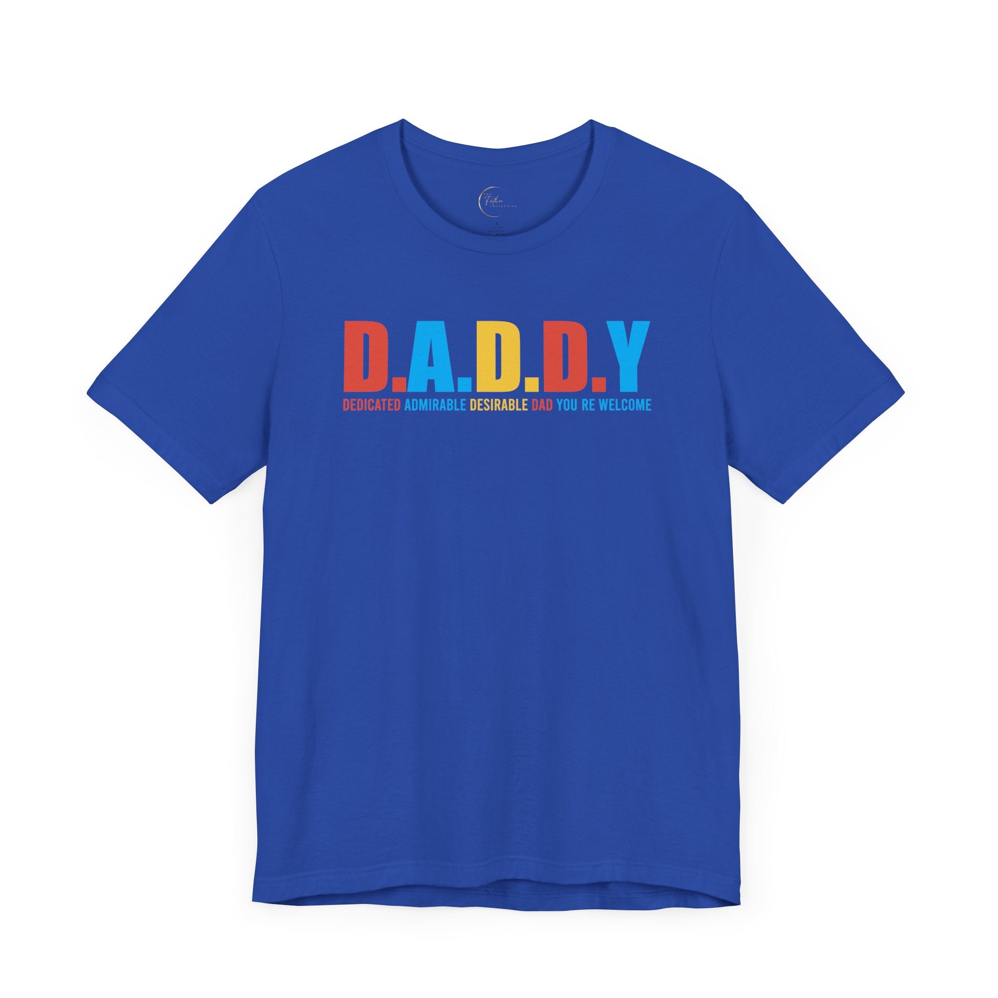 D.A.D.D.Y T-Shirt