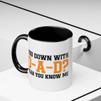 You Down With DAD Mug