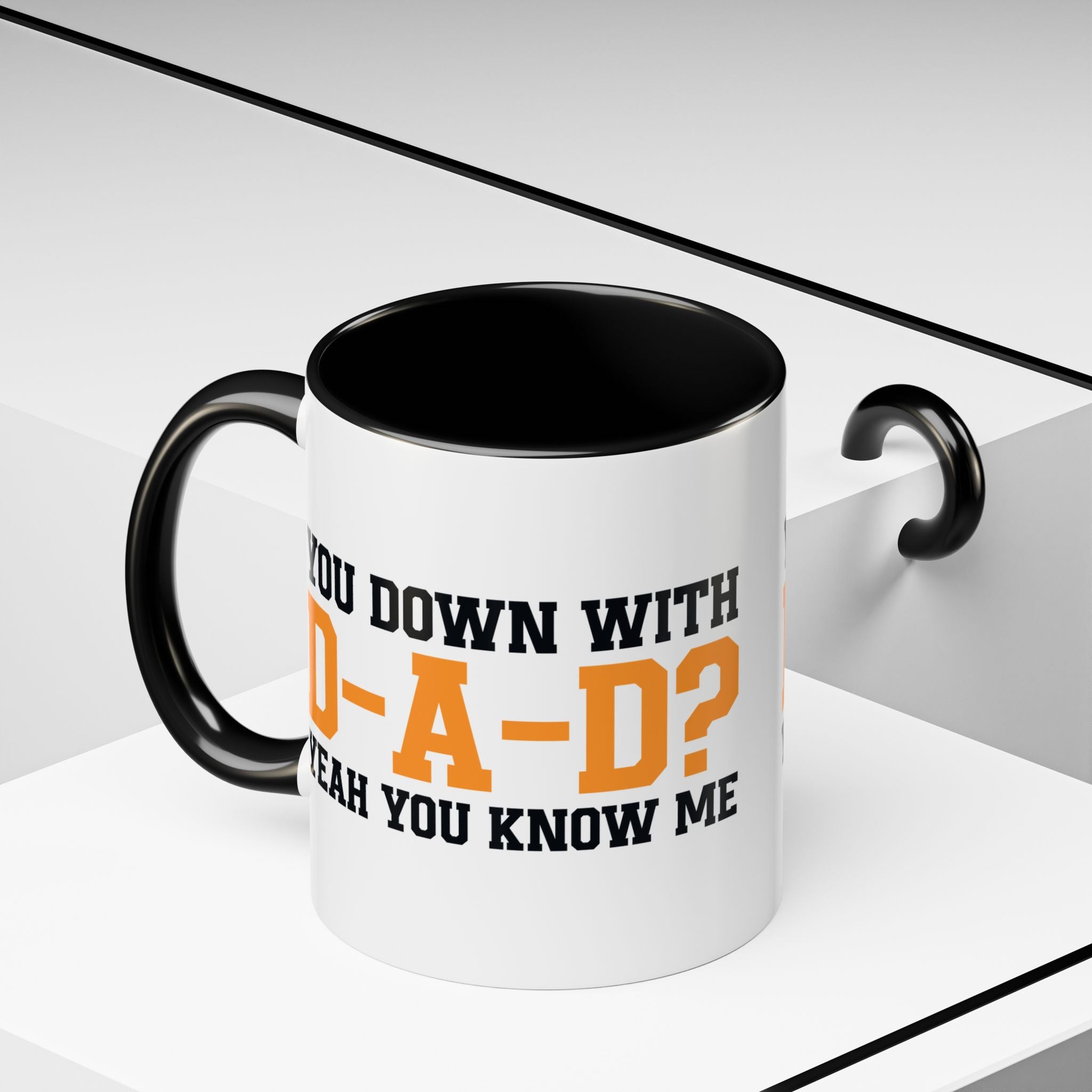 You Down With DAD Mug