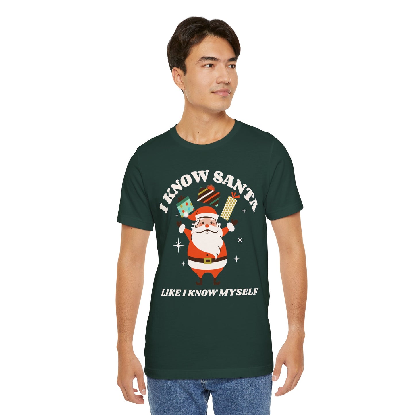 I Know Santa Like I Know Myself  T-Shirt