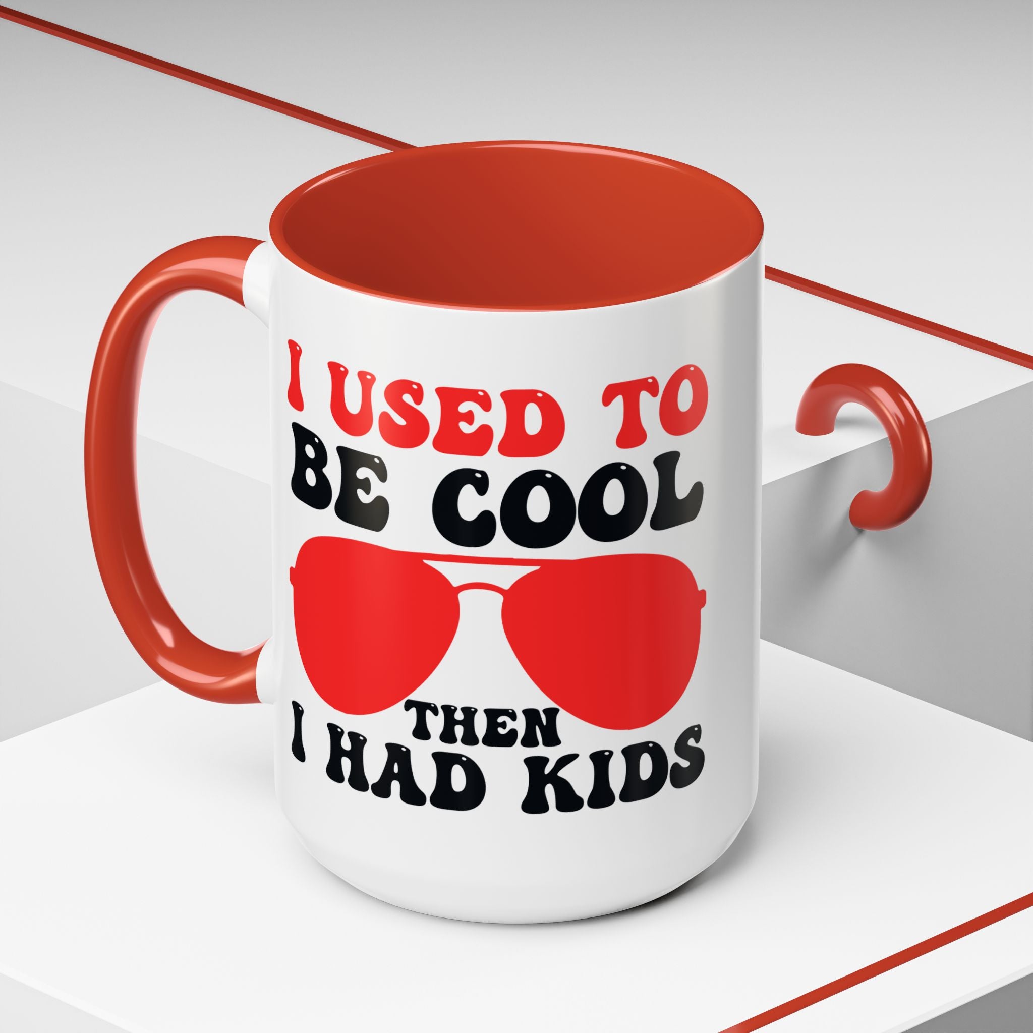 I Used to Be Cool Then I Had Kids Mug