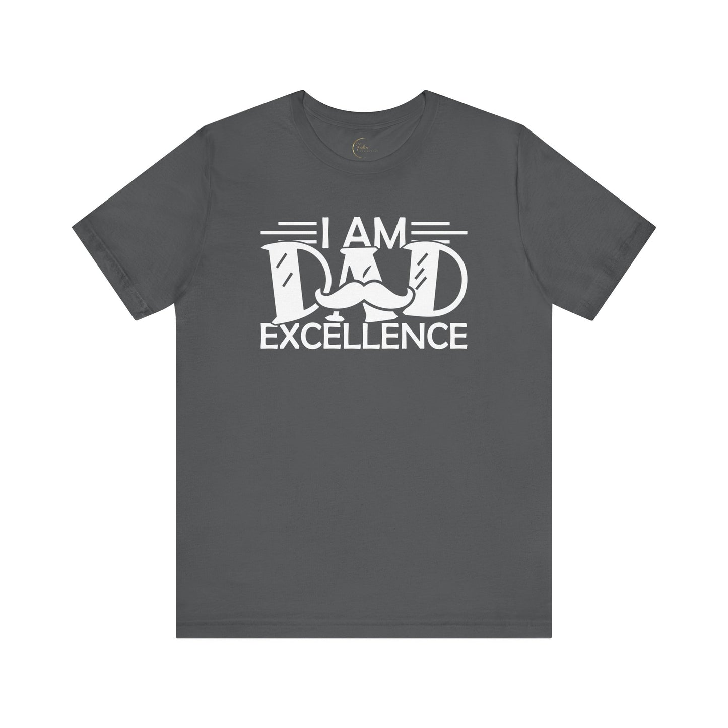 Dad Excellence T-Shirt