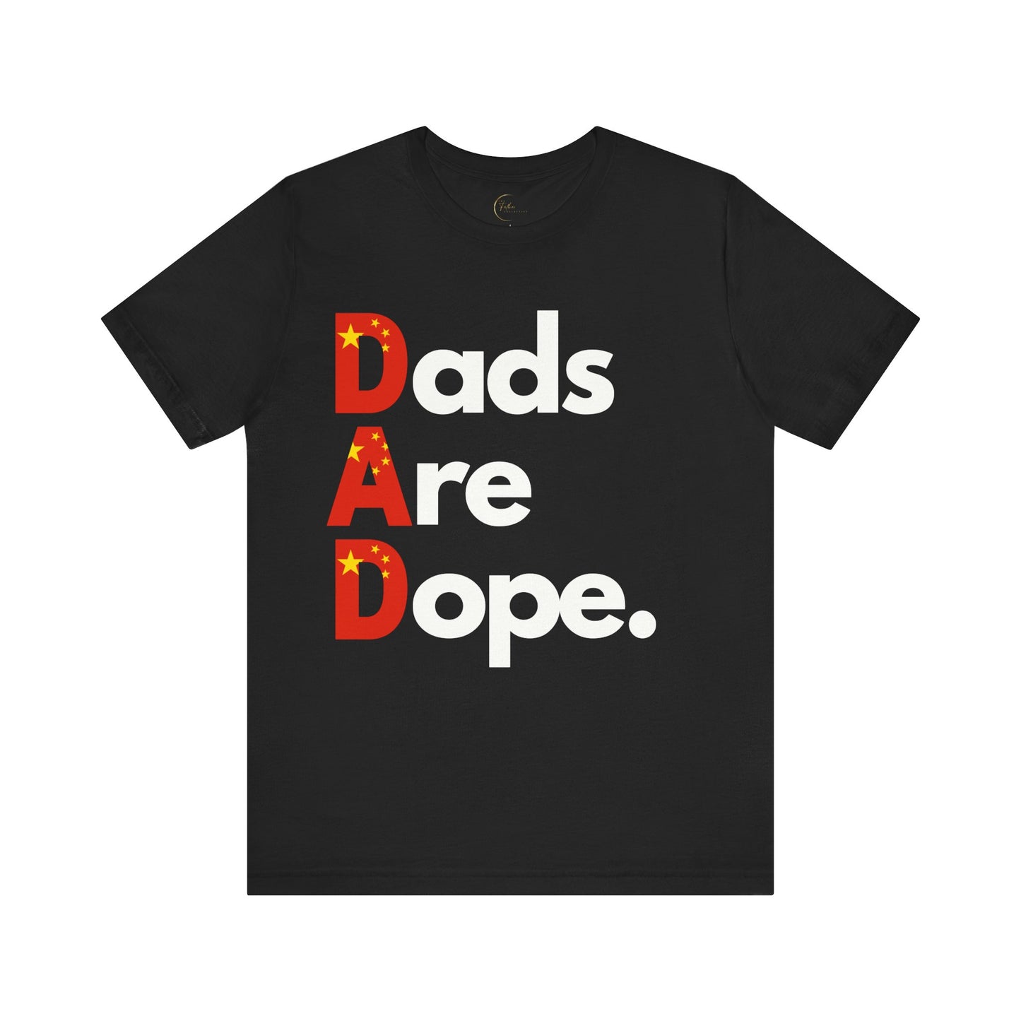 Dads are Dope -China T Shirt