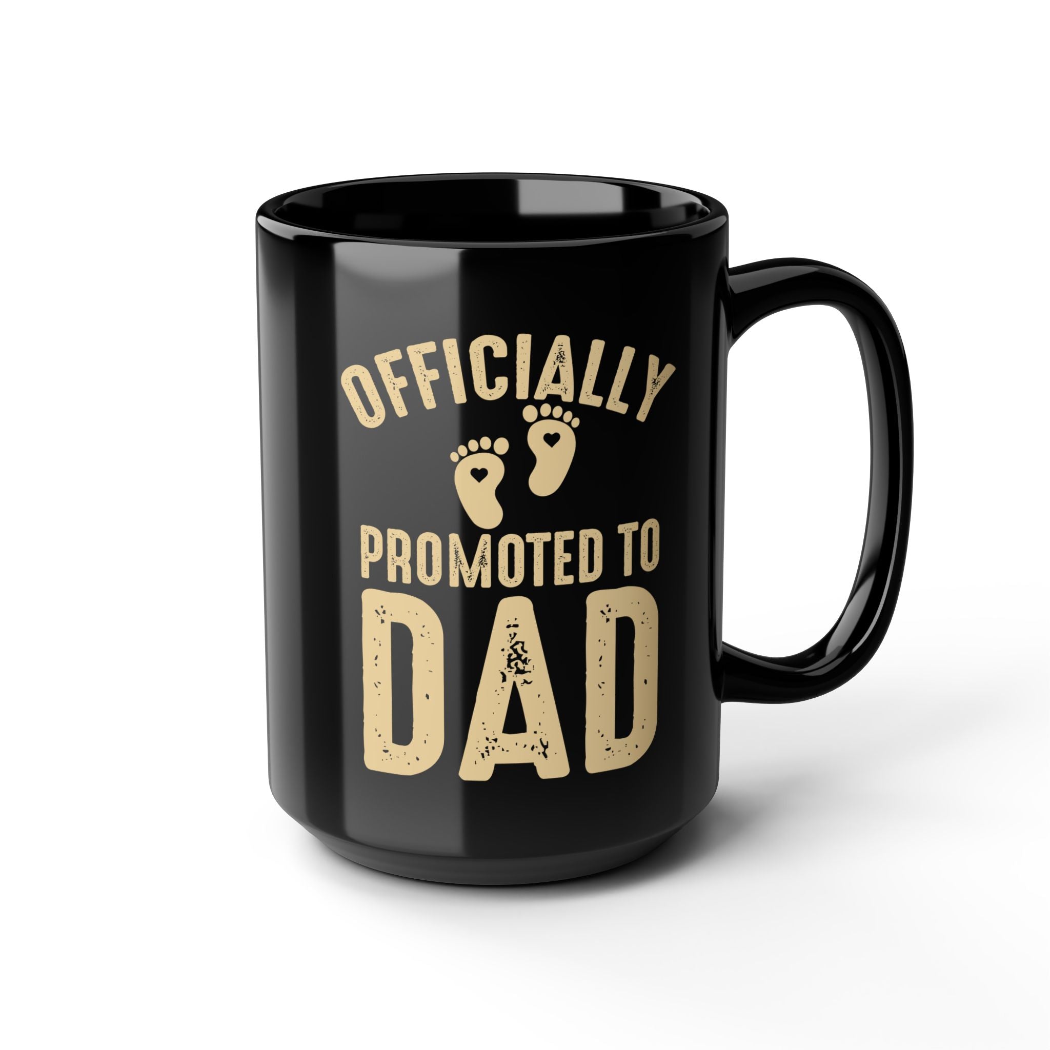 Officially Promoted to Dad Black Coffee Mug