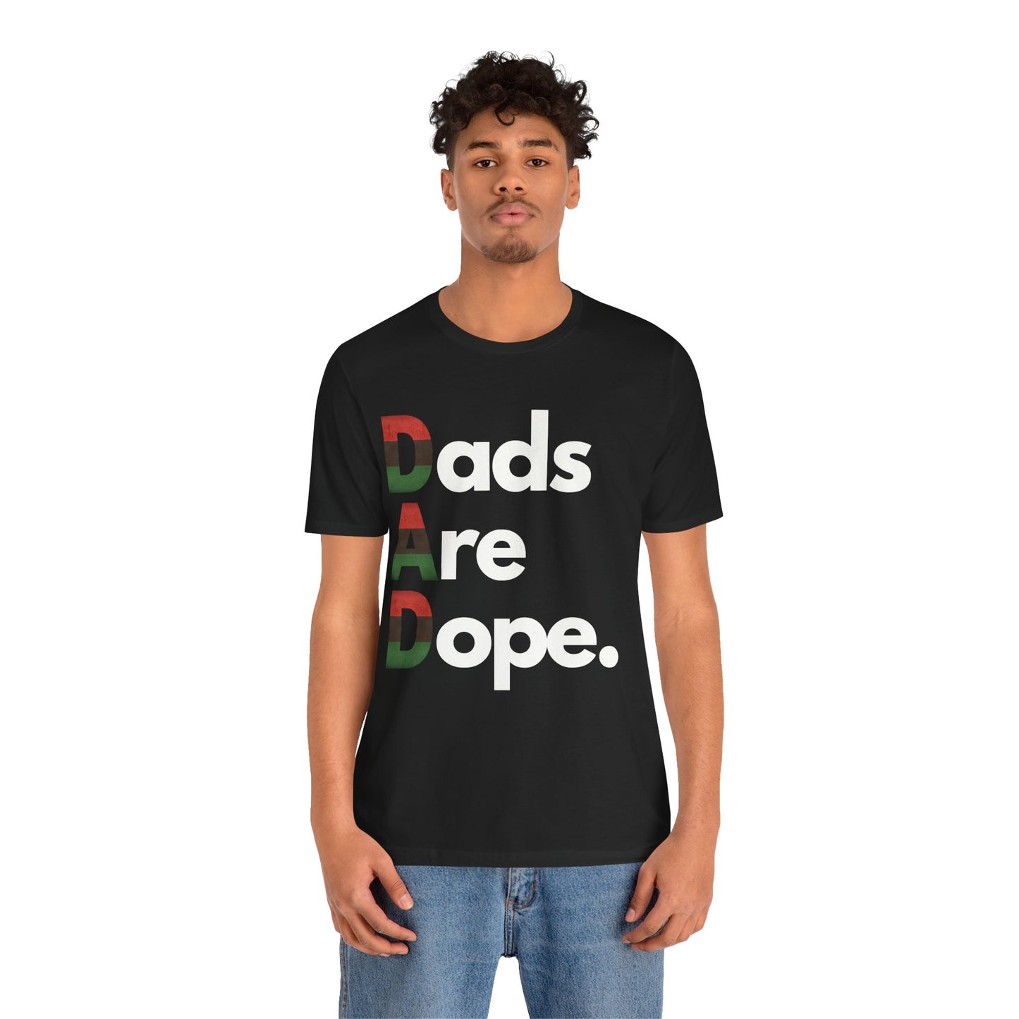 Dads Are Dope - Pan African Flag T Shirt