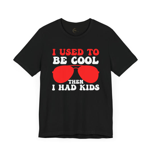 Used Too Be Cool T-Shirt