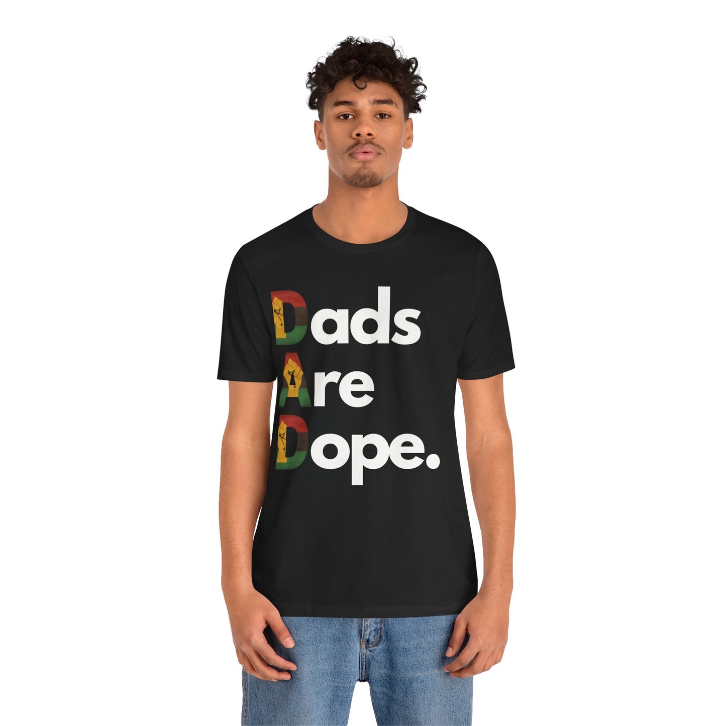 Dads Are Dope - Pan African Fist T-shirt