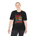 When Life Is Hard Train HarderUnisex Moisture Wicking Tee