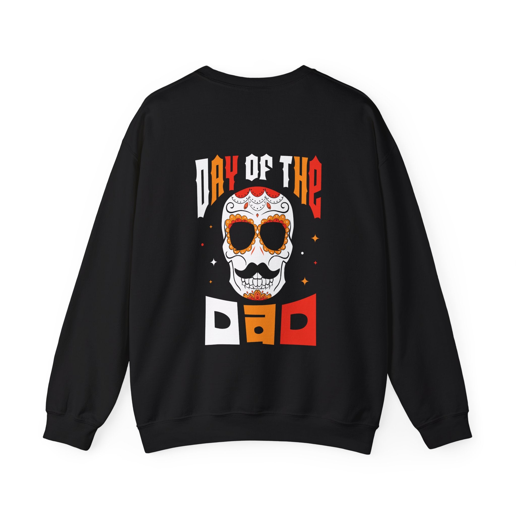 Day of the DAD Sweatshirt