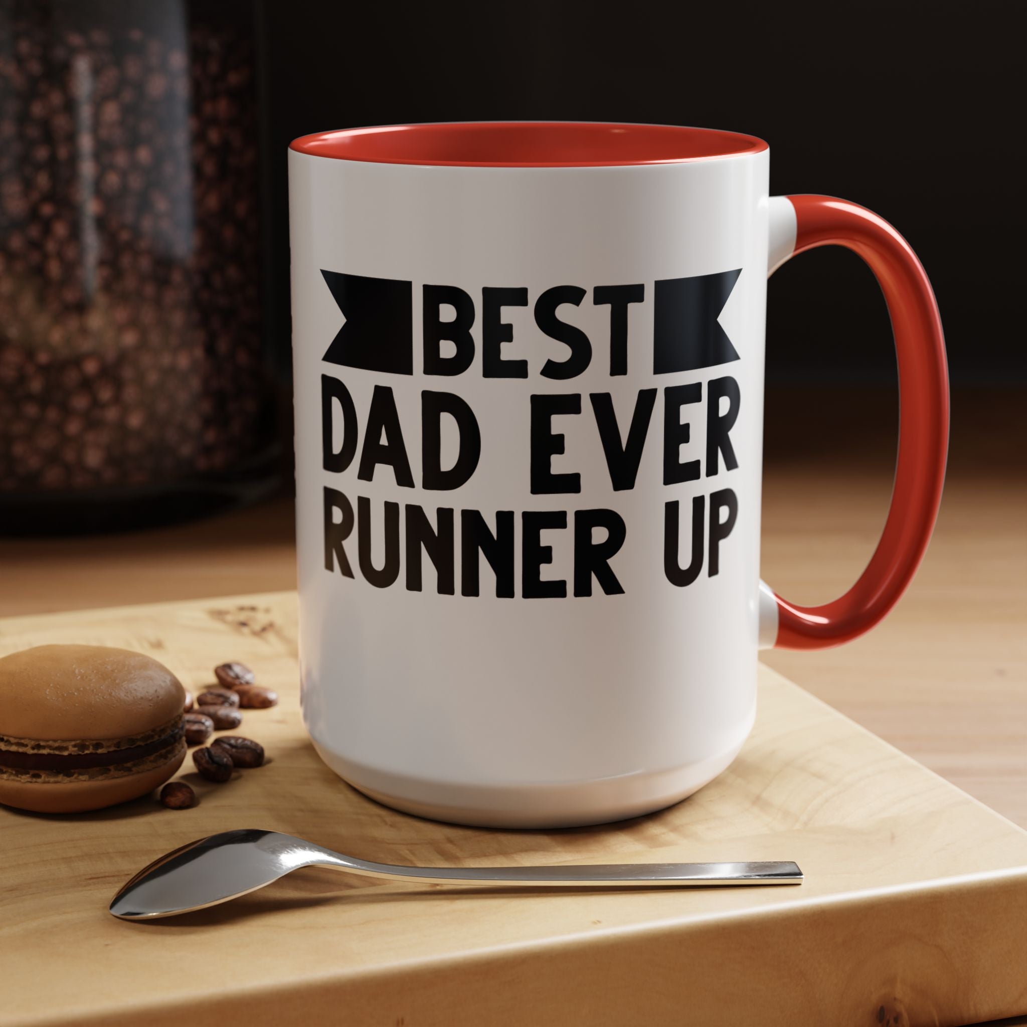 Best Dad Ever Runner Up Mug