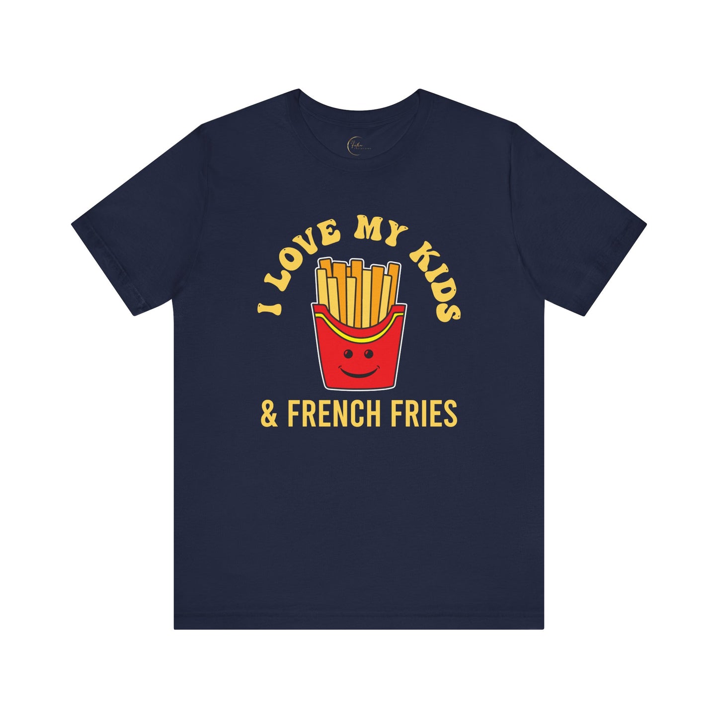 I Love My Kids & French Fries T-Shirt