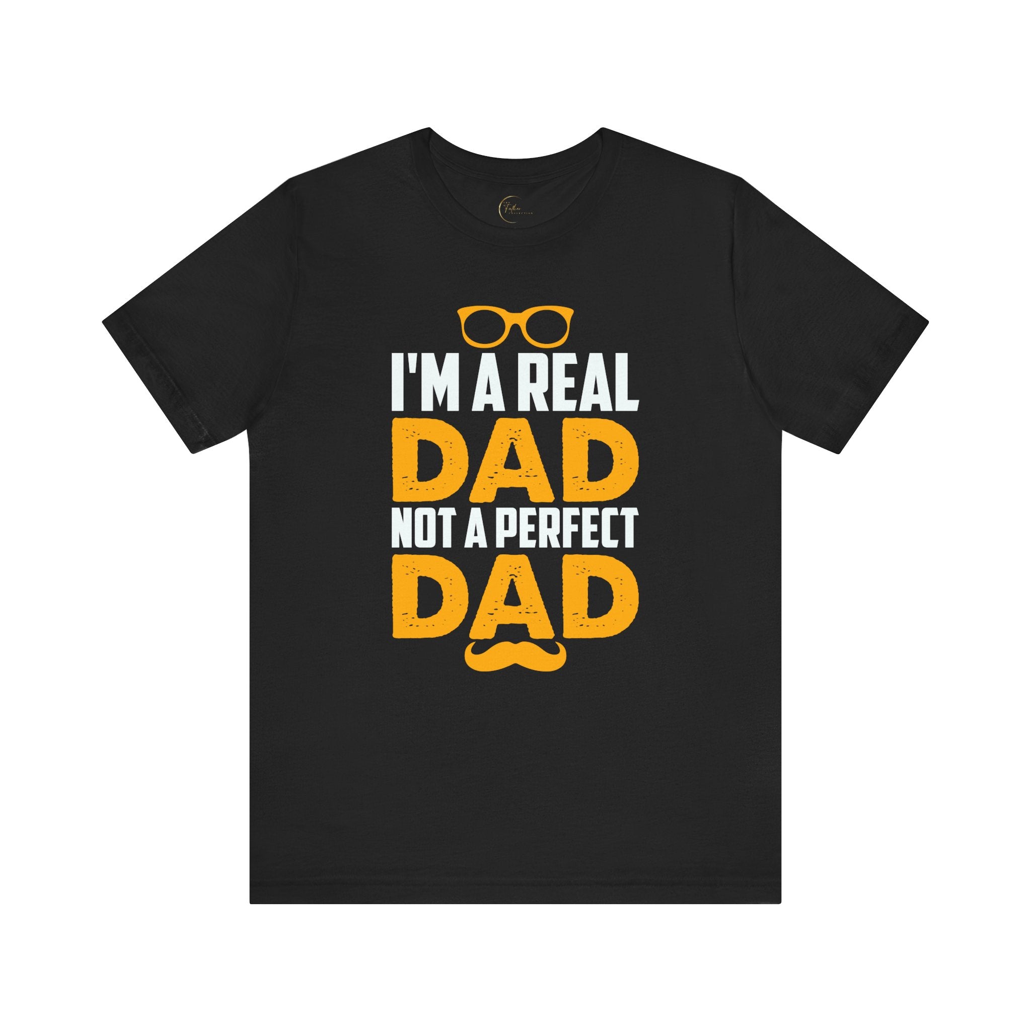 Real Perfect Dad T-Shirt