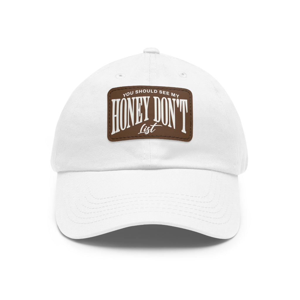 Honey Don't List Leather Patch Dad Cap
