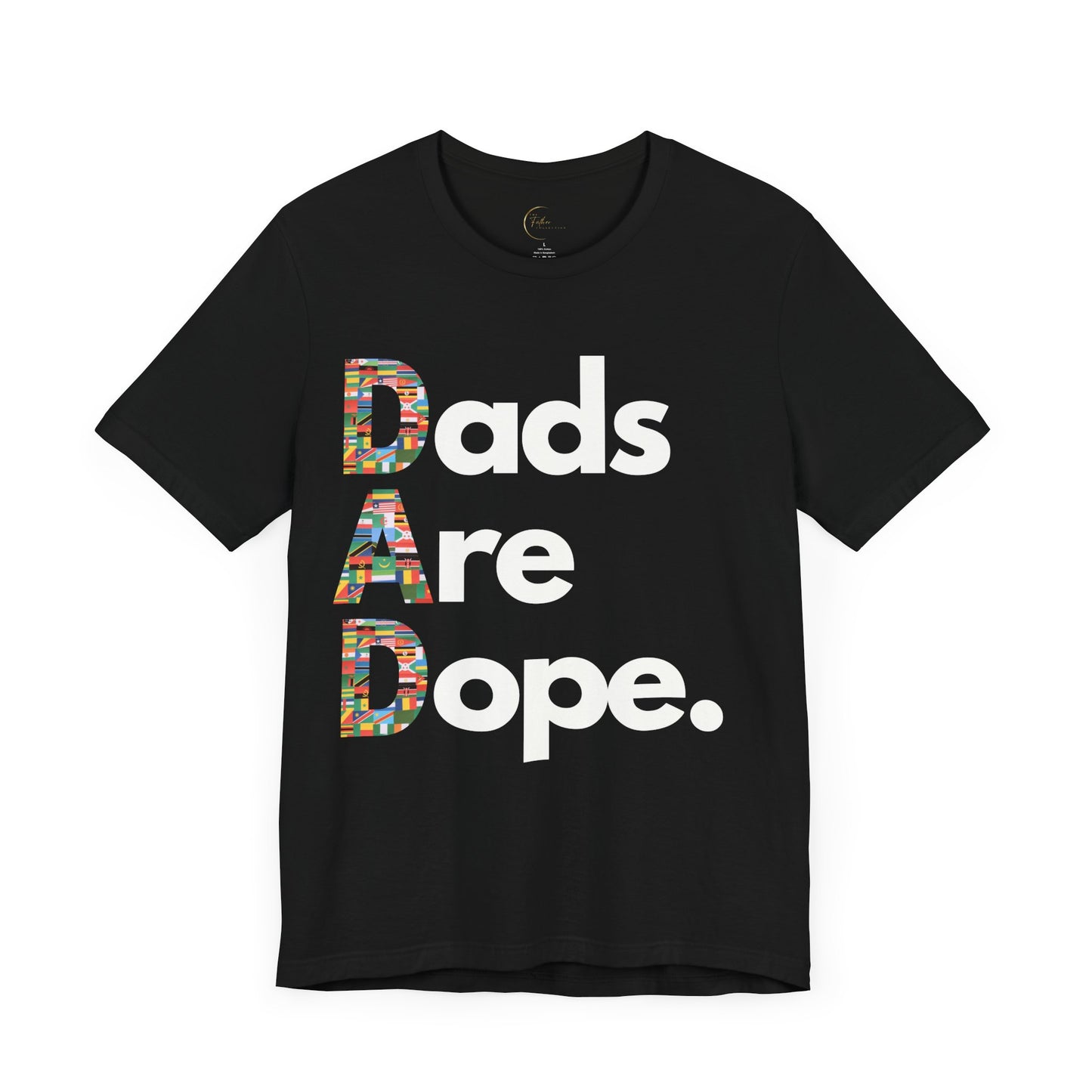 Dads Are Dope - African Flags