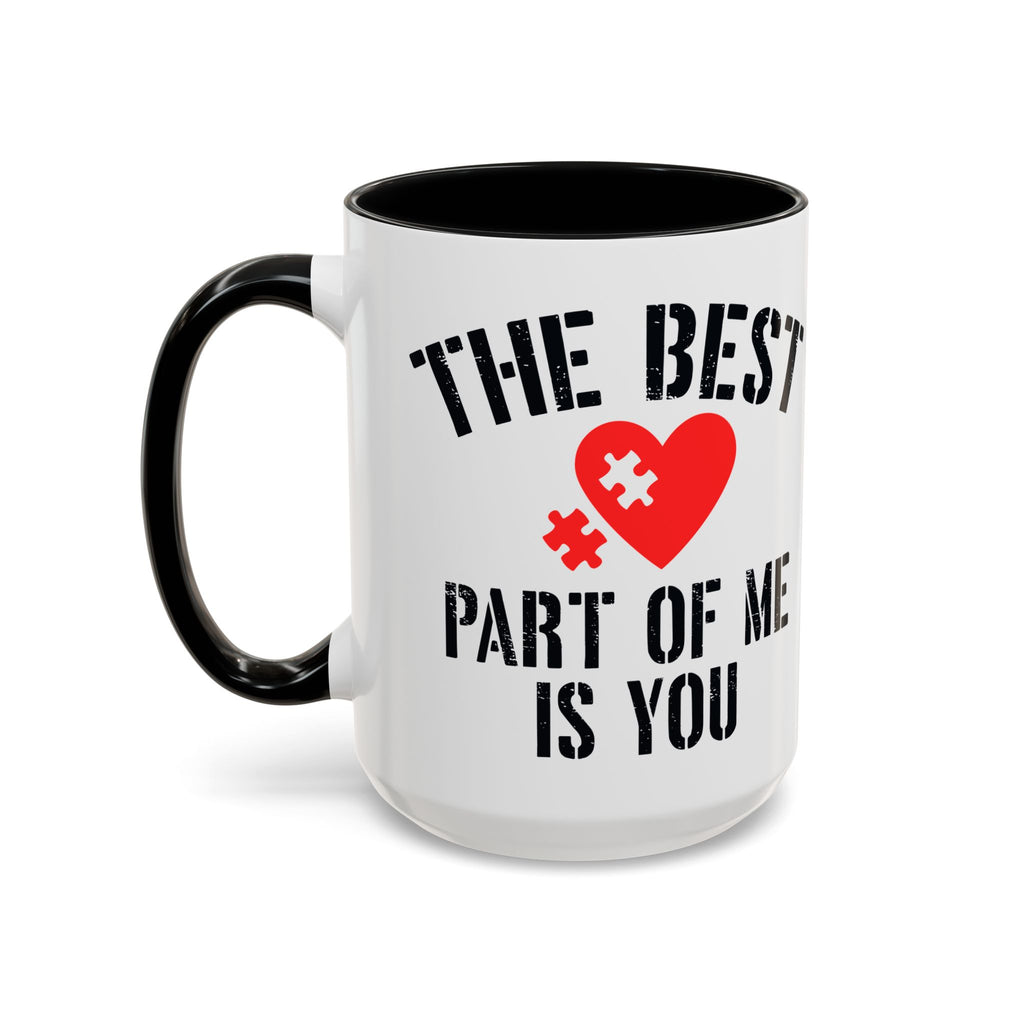 The Best Part Of Me Mug