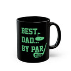Best Dad By Par Golf Mug