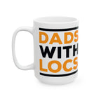 Dads with Locs Ceramic Mug