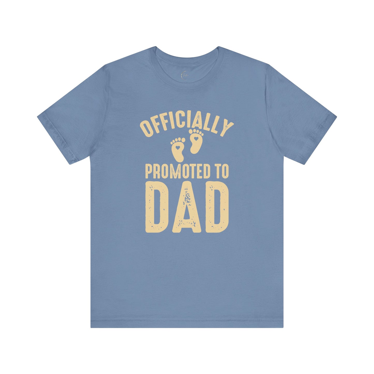 Promoted to DAD T-Shirt
