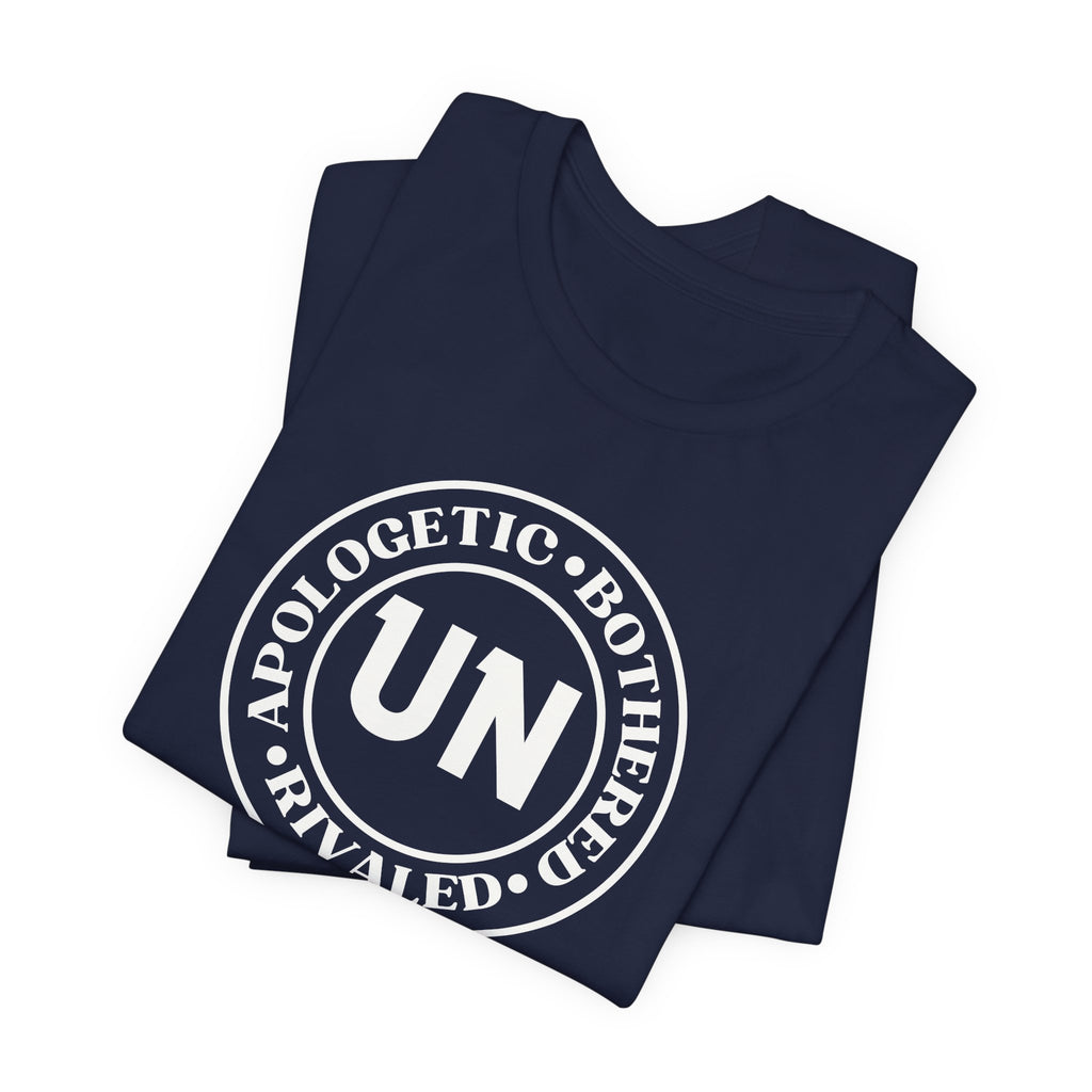 Unbothered Unapologetic T shirt