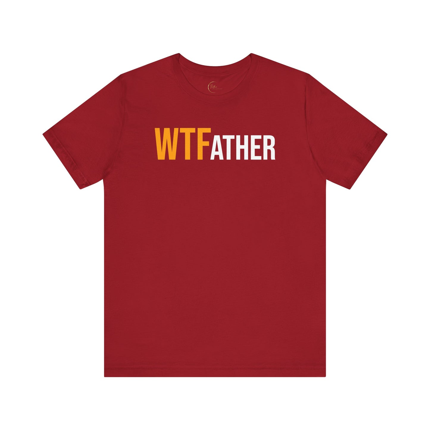 WTFather T-Shirt