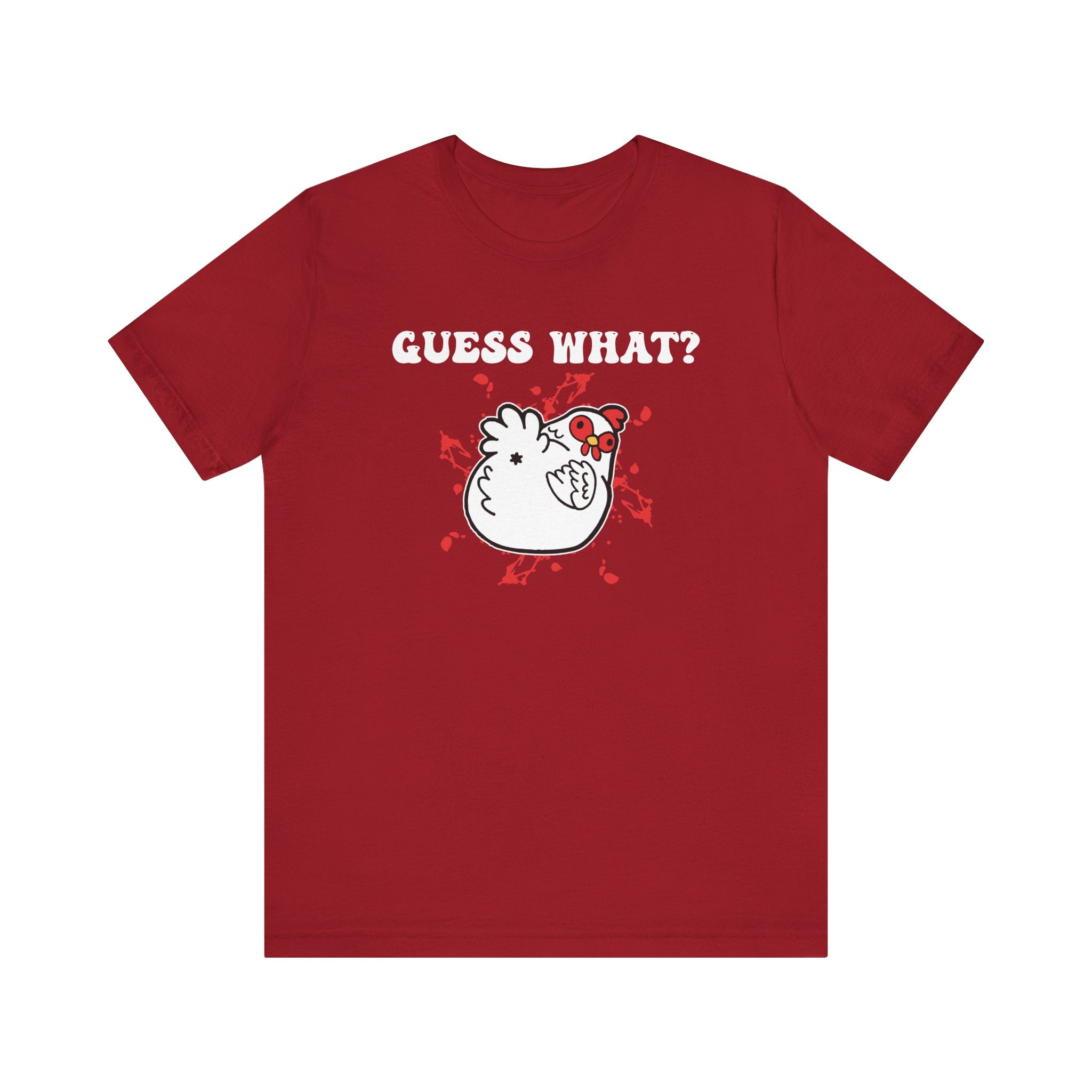 Guess What? Chicken Butt! Dad Joke T-Shirt