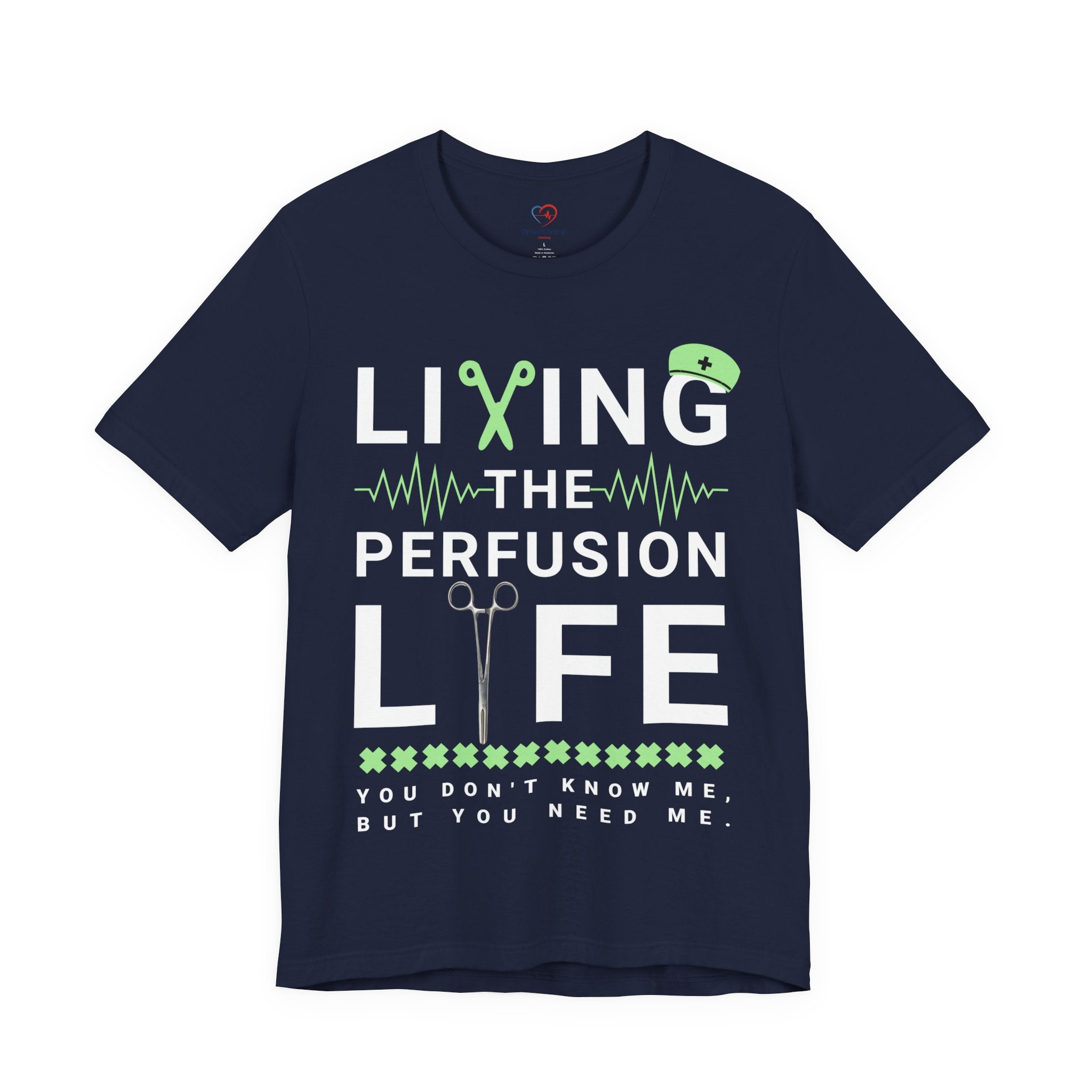 Perfusionist Life T-Shirt — "Living the Perfusion Life" Medical Heartbeat Tee