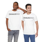 ExhausDAD Tee Shirt
