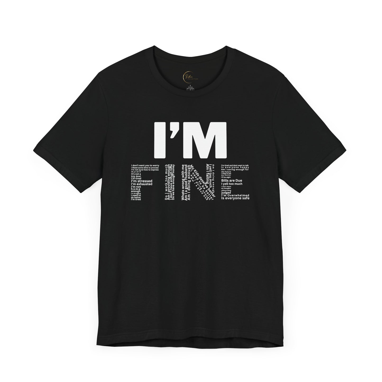 I'm Fine Mental Health T-Shirt