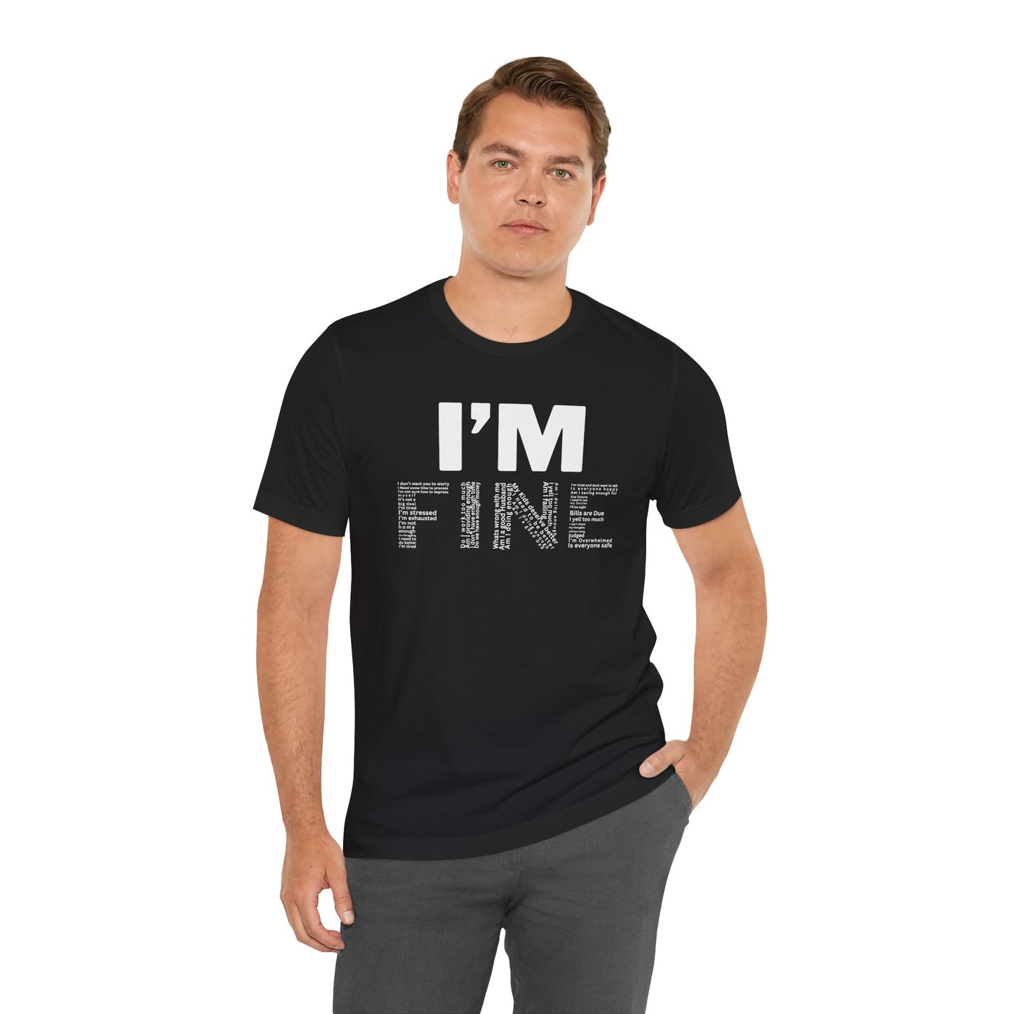 I'm Fine Mental Health T-Shirt