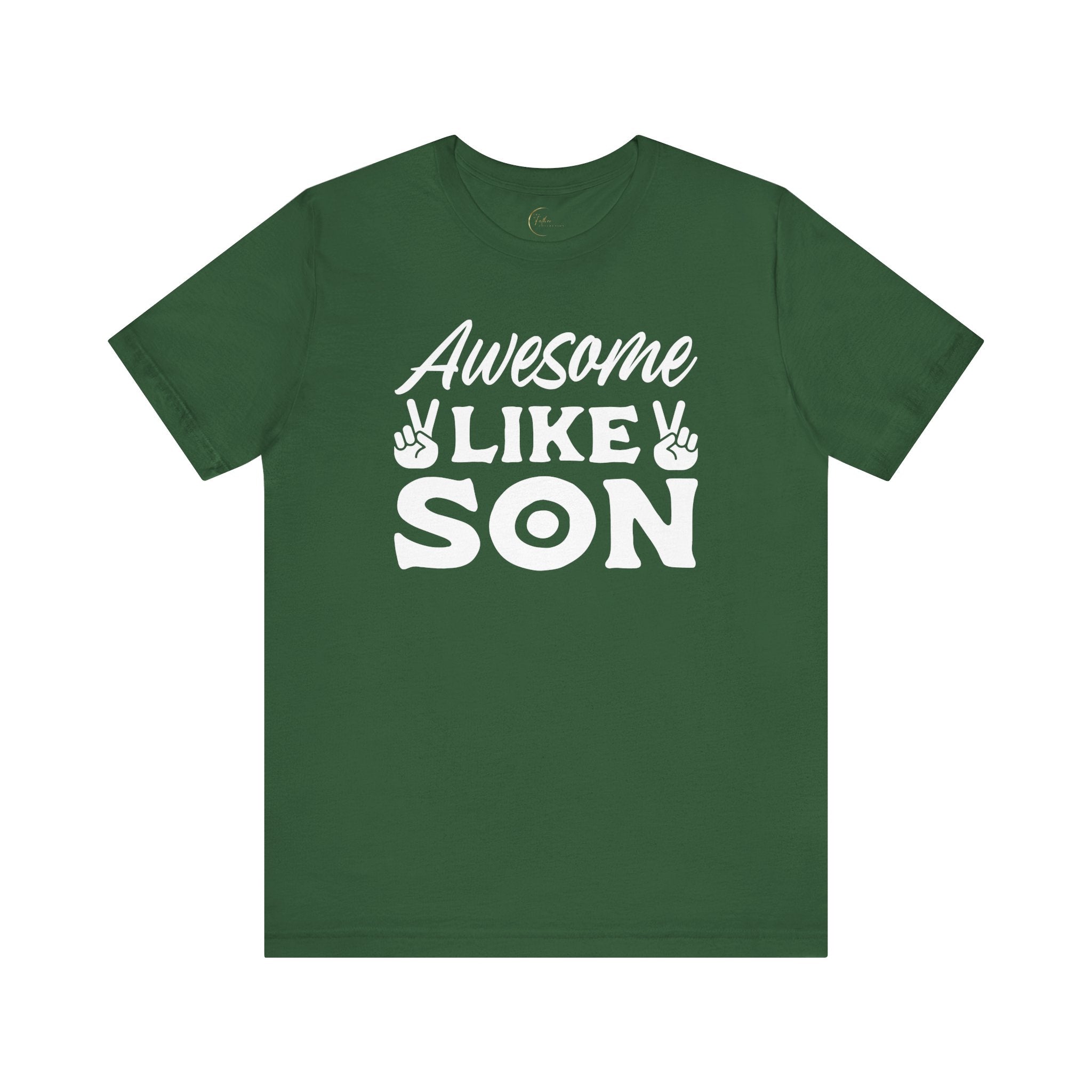 Awesome Like Son T-Shirt - Unisex Tee