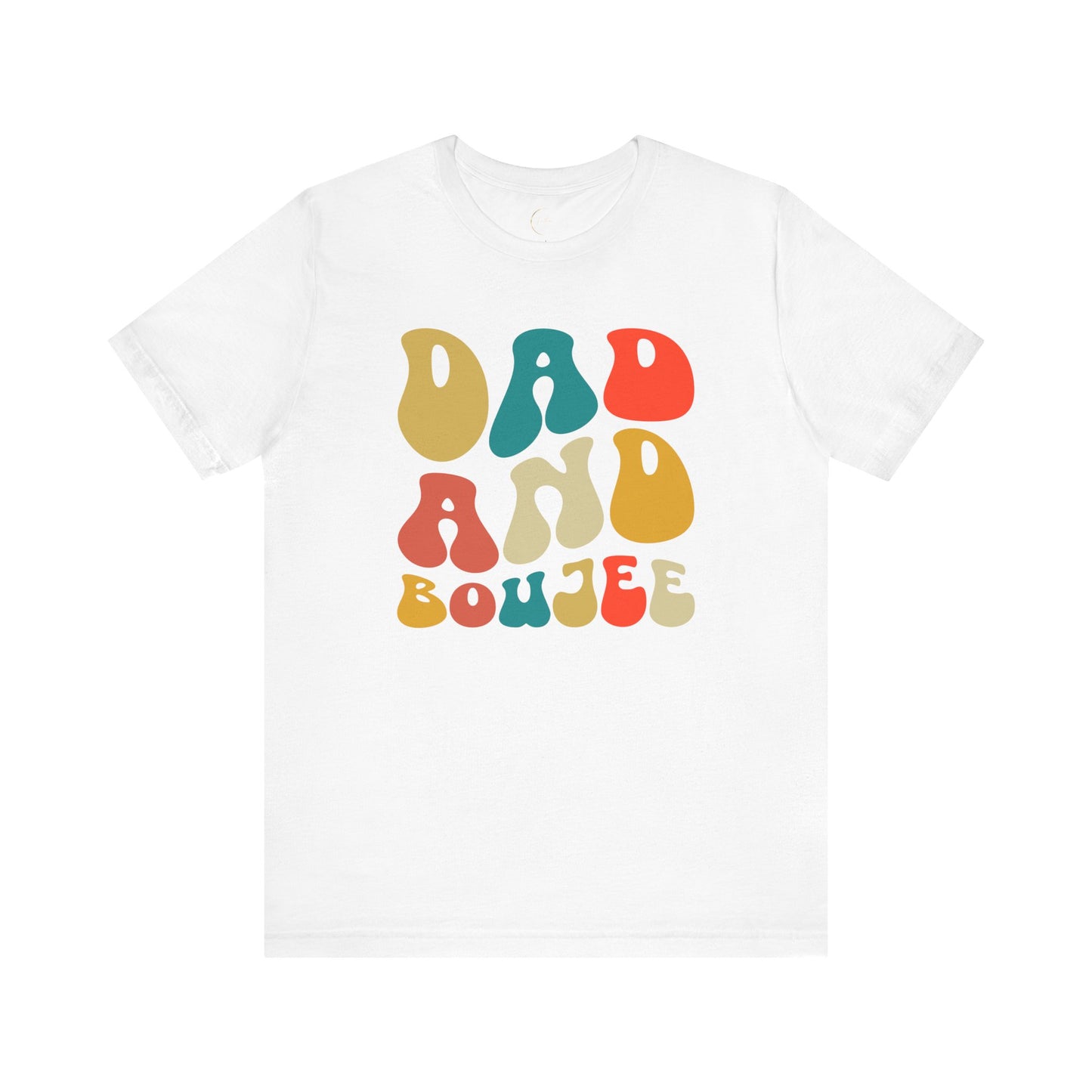 Dad and Boujee T-Shirt