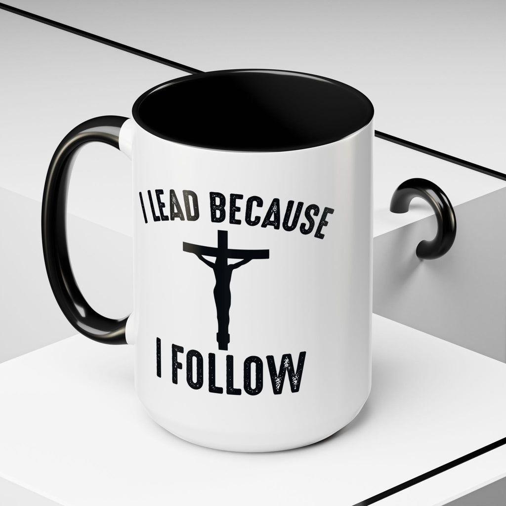 I Lead Because I Follow Mug